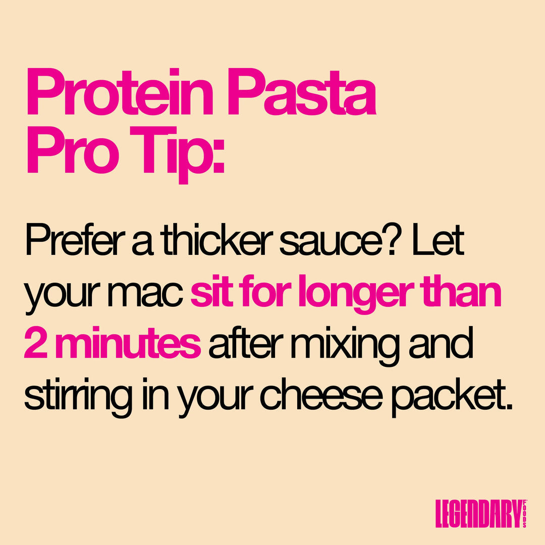 Text graphic provides a cooking tip for protein pasta, suggesting to let the dish sit for over two minutes after mixing in cheese for a thicker sauce.