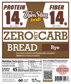 ThinSlim Foods Zero Net Carb Rye Bread package label with Nutrition Facts, ingredients, and storage instructions.