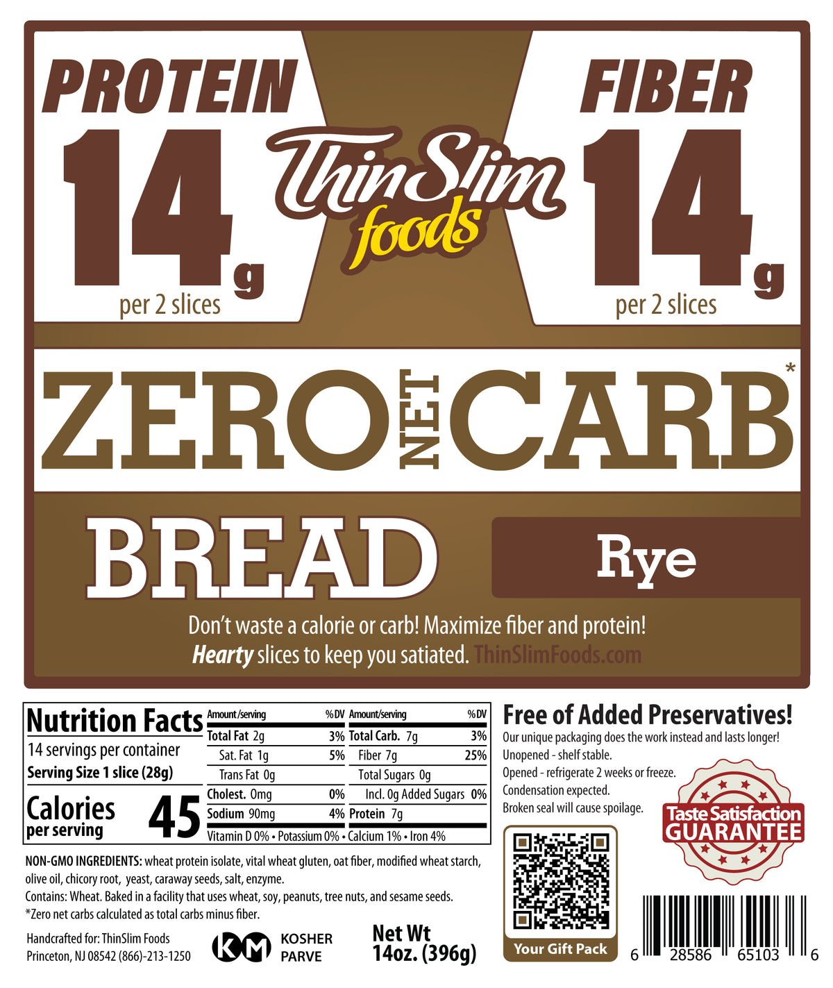 ThinSlim Foods Zero Net Carb Rye Bread package label with Nutrition Facts, ingredients, and storage instructions.