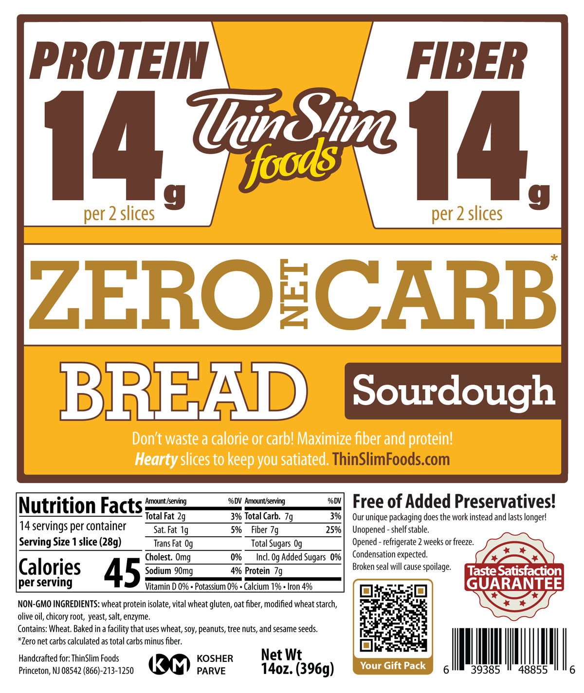 ThinSlim Foods Zero Net Carb Sourdough Bread package label with Nutrition Facts, ingredients, and storage instructions.