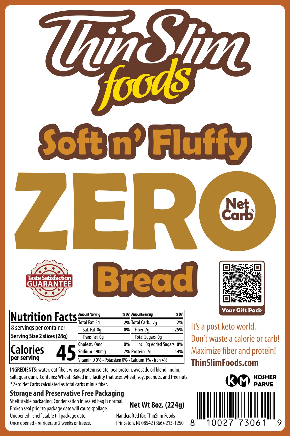 ThinSlim Foods Soft n' Fluffy Zero Net Carb Bread package label with Nutrition Facts and ingredients.