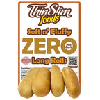 ThinSlim Foods Soft n' Fluffy Zero Net Carb Long Rolls label above long rolls.