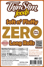 ThinSlim Foods Soft n' Fluffy Zero Net Carb Long Rolls package label with Nutrition Facts and ingredients.
