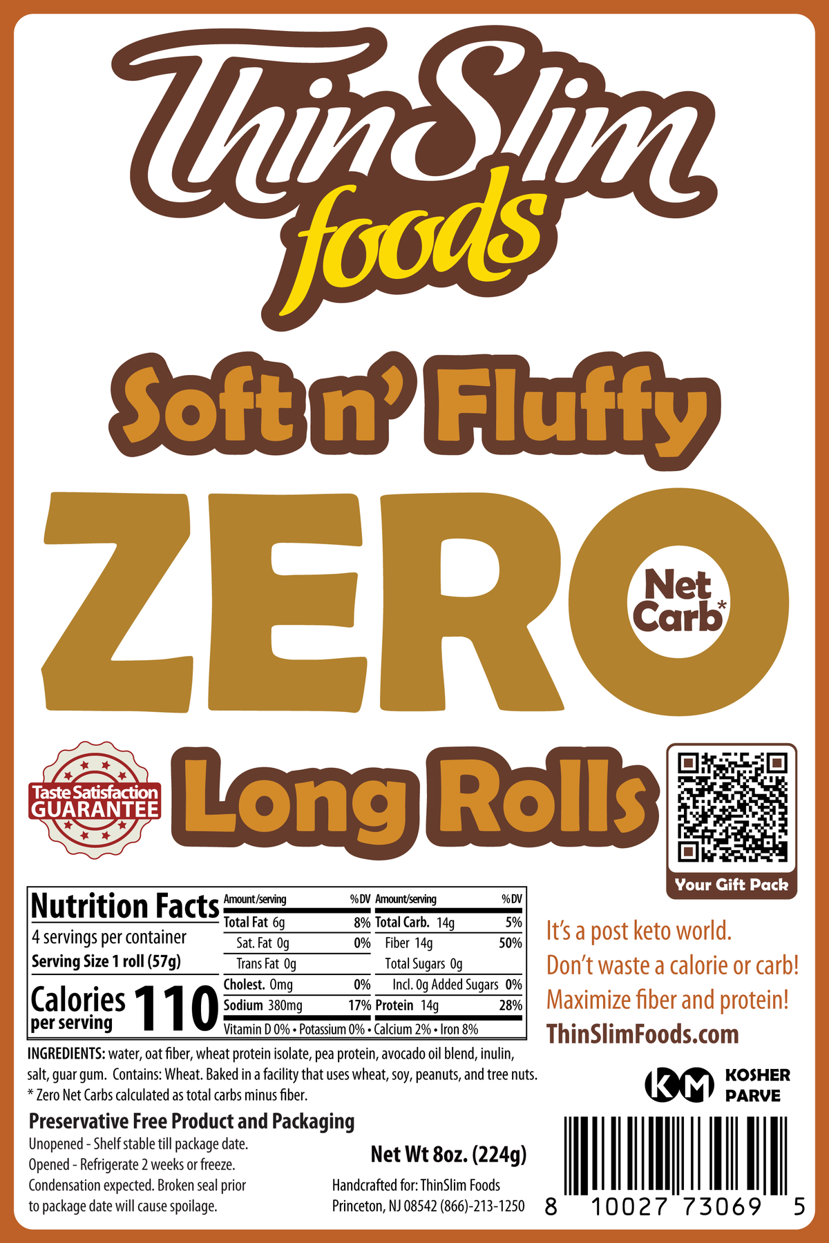 ThinSlim Foods Soft n' Fluffy Zero Net Carb Long Rolls package label with Nutrition Facts and ingredients.
