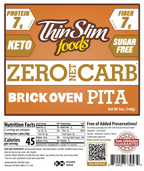 ThinSlim Foods Zero Net Carb Brick Oven Pitas with 7 grams of protein, 7 grams of fiber and 45 calories per pita. Five pitas per package.