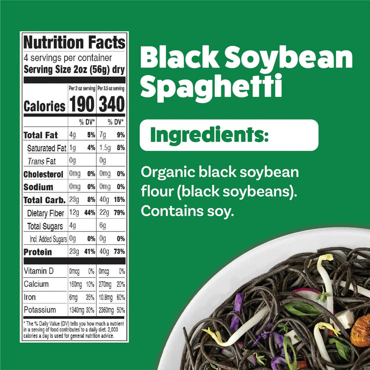 Black soybean spaghetti is displayed on a white plate, topped with colorful vegetables, alongside a nutrition facts label detailing ingredients and nutritional information on a green background.
