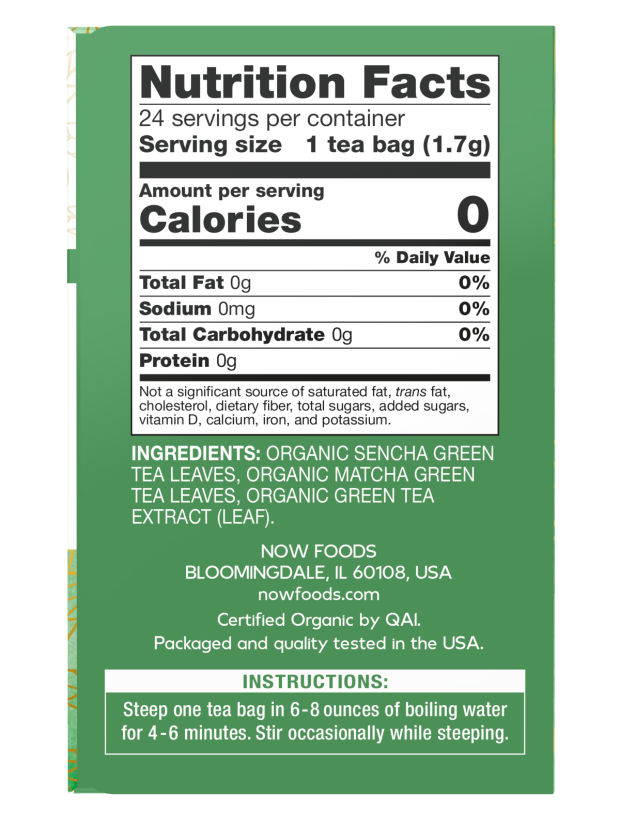 Nutrition facts label for NOW Green Kick, Sencha and Matcha Green Tea Bags 24 tea bags