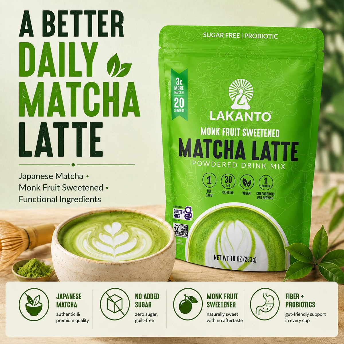 A green packet of Lakanto Monk Fruit Sweetened Matcha Latte powder is displayed next to a bowl of matcha latte with a leaf design, highlighting its sugar-free and probiotic benefits.