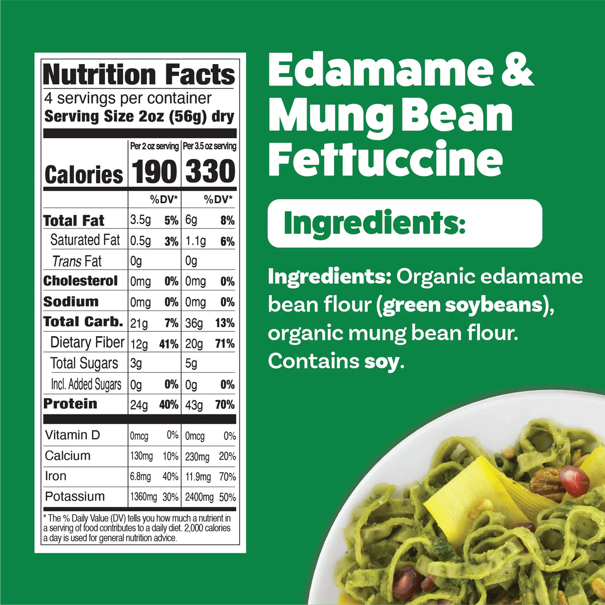 Green packaging displays "Edamame & Mung Bean Fettuccine" with a bowl of green pasta topped with vegetables, alongside a detailed nutrition facts label and ingredient list highlighting organic components.