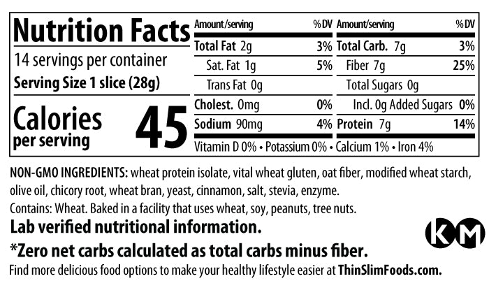 Nutrition Facts and ingredients for ThinSlim Foods Honey Bread. One 28-gram slice has 45 calories, 7 grams of protein, and 7 grams of fiber.