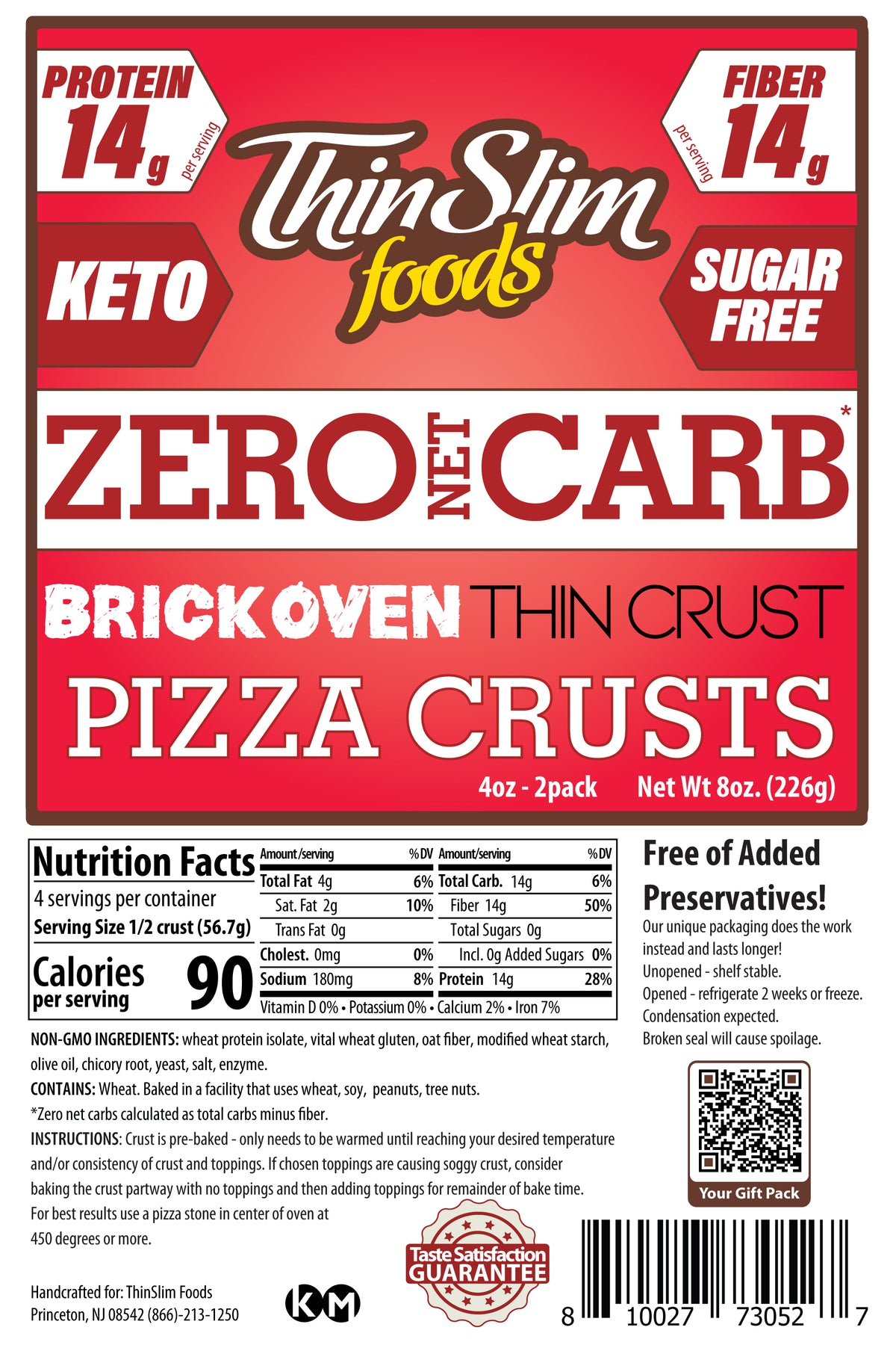 ThinSlim Foods small thin pizza crust label with Nutrition Facts, ingredients, preparation instructions, and storage instructions.